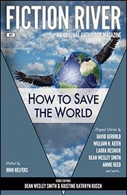 Fiction River: How to Save the World