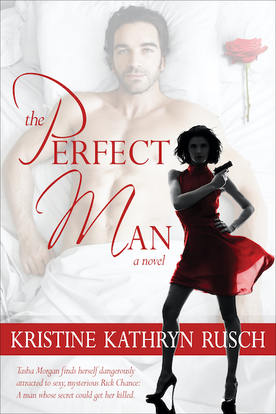 The Perfect Man By Kristine Kathryn Rusch Wmg Publishing