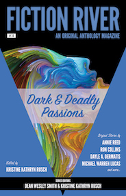 Fiction River: Dark & Deadly Passions