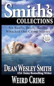 Weird Crime: Six Really, Really, Really Whacked Out Crime Stories