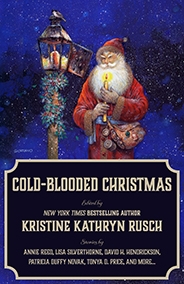 Cold-Blooded Christmas: A Holiday Anthology